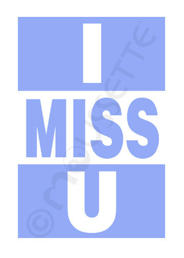 i miss u card
