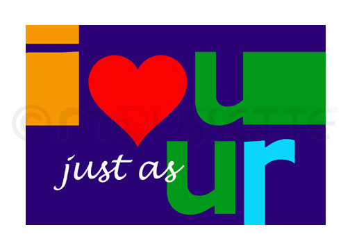 I love u jast as u r card