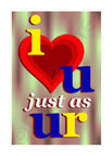 i love u just as u r #2 card